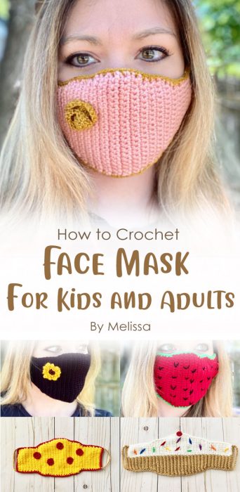 Face Mask Crochet Pattern for Kids and Adults By Melissa