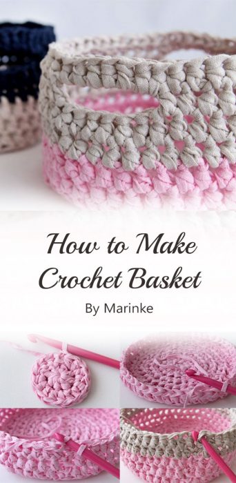How to Make a Crochet Basket By Marinke