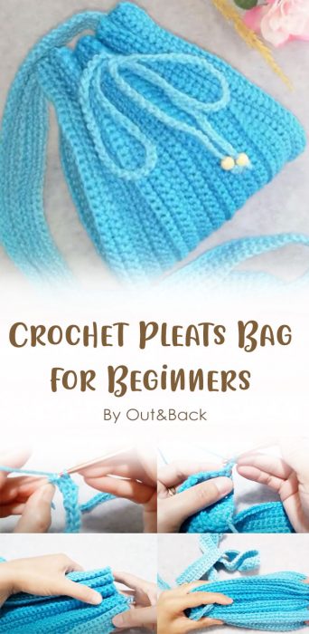 Crochet Pleats Bag for Beginners By Out&Back