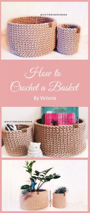 How to Crochet a Basket By Victoria