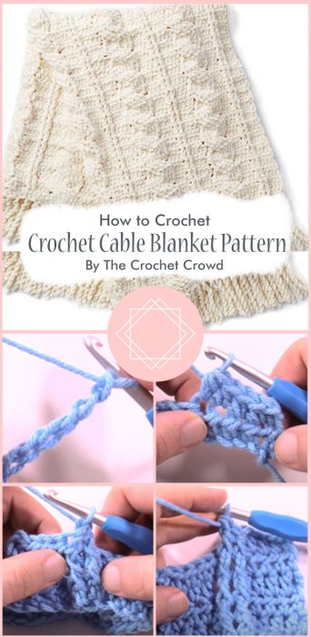 Crochet Cable Blanket Pattern By The Crochet Crowd