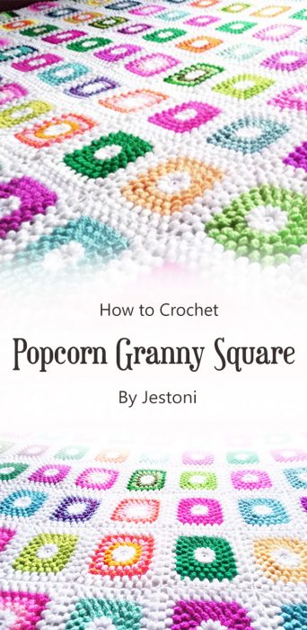 Crochet Popcorn Granny Square By Jestoni