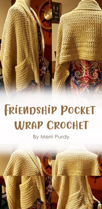 Friendship Pocket Wrap Crochet By Merri Purdy