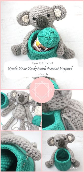 Crochet Koala Bear Basket with Bernat Beyond By Sarah