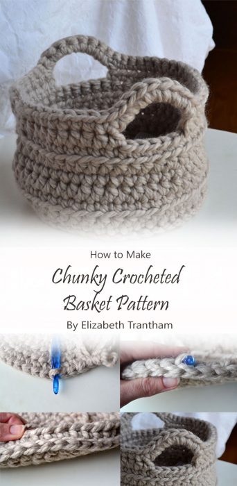 Chunky Crocheted Basket Pattern By Elizabeth Trantham