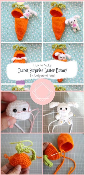 Carrot Surprise Easter Bunny Free Crochet Pattern By Amigurumi food