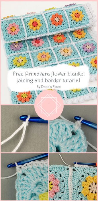 Free Primavera flower blanket joining and border tutorial By Dada’s Place
