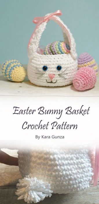 Easter Bunny Basket Crochet Pattern By Kara Gunza