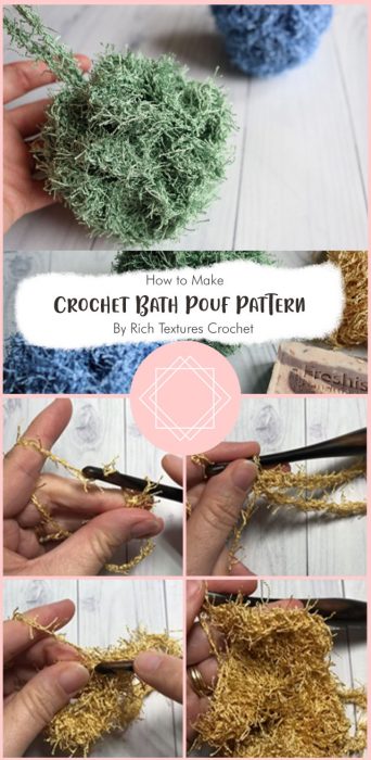 Crochet Bath Pouf Pattern By Rich Textures Crochet