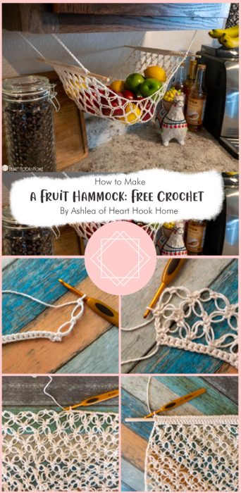 How to Make a Fruit Hammock Free Crochet Pattern By Ashlea of Heart Hook Home