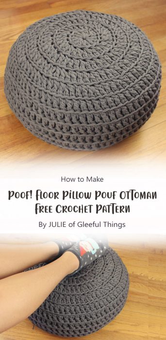 Poof! Floor Pillow Pouf Ottoman Free Crochet Pattern By JULIE of Gleeful Things