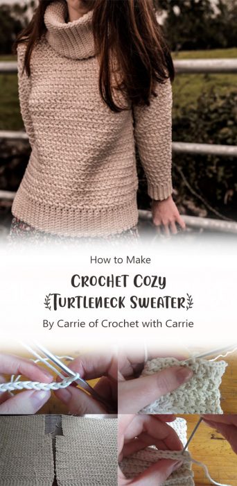 Crochet Cozy Turtleneck Sweater By Carrie of Crochet with Carrie