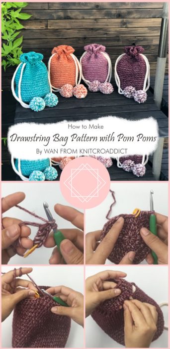 Crochet Drawstring Bag Pattern with Pom Poms By WAN FROM KNITCROADDICT