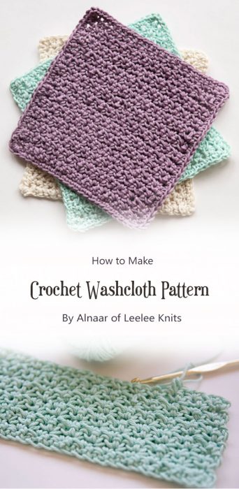 Crochet Washcloth Pattern By Alnaar of Leelee Knits