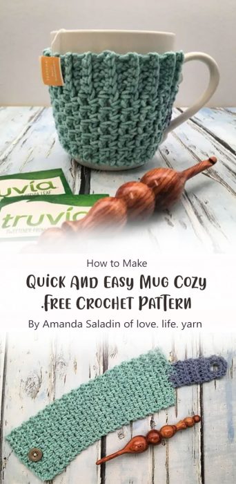 Quick And Easy Mug Cozy – Free Crochet Pattern By Amanda Saladin of love. life. yarn.