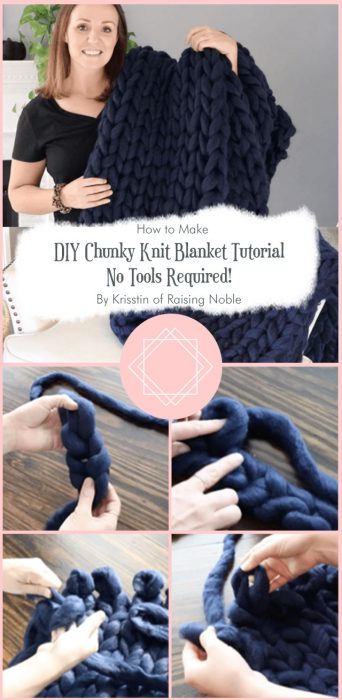 DIY Chunky Knit Blanket Tutorial – No Tools Required! By Krisstin of Raising Noble