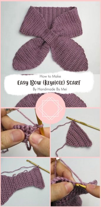How To Crochet Easy Bow (Keyhole) Scarf By Handmade By Mei