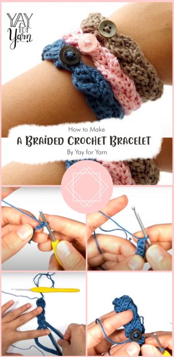 How to Make a Braided Crochet Bracelet By Yay for Yarn