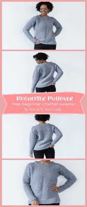 Rochester Pullover, free beginner crochet sweater pattern By Toni of TL Yarn Crafts