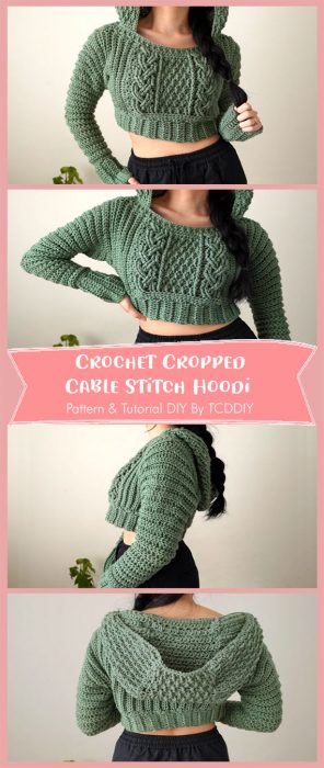Crochet Cropped Cable Stitch Hoodie | Pattern & Tutorial DIY By TCDDIY