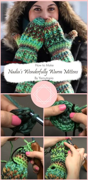 Crochet Tutorial: Nadia’s Wonderfully Warm Mittens By Yarnutopia