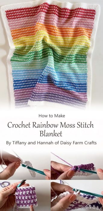 Crochet Rainbow Moss Stitch Blanket By Tiffany and Hannah of Daisy Farm Crafts