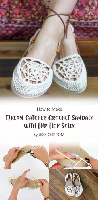 Dream Catcher Crochet Sandals with Flip Flop Soles By JESS COPPOM
