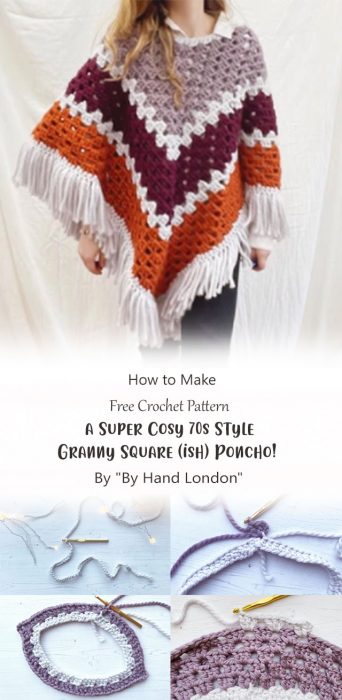 Free Crochet Pattern - a Super Cosy 70s Style Granny Square (ish) Poncho! By By Hand London