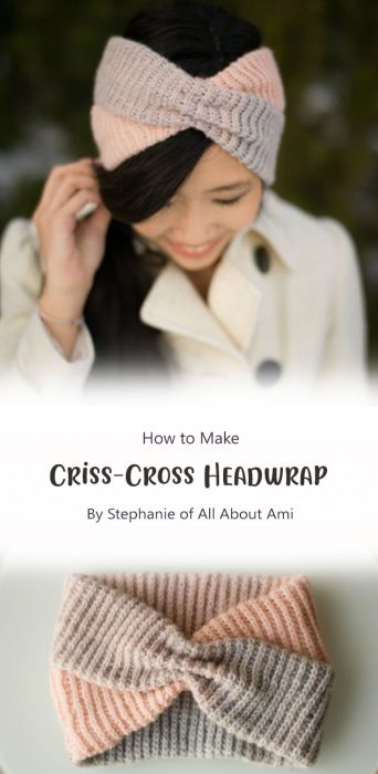Criss-Cross Headwrap By Stephanie of All About Ami
