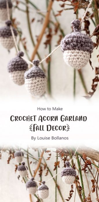 Crochet Acorn Garland {Fall Decor} By Louise Bollanos