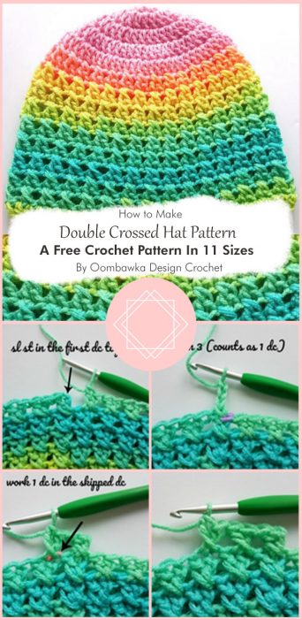 Double Crossed Hat Pattern. A Free Crochet Pattern In 11 Sizes By Oombawka Design Crochet