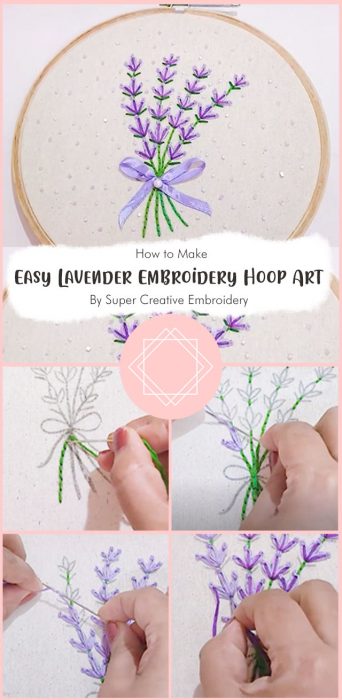 Easy Lavender Embroidery Hoop Art By Super Creative Embroidery