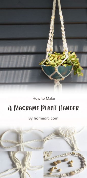 How To Make A Macrame Plant Hanger By homedit. com