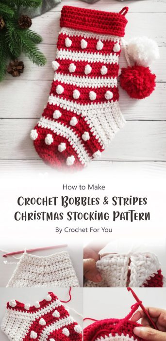 Crochet Bobbles & Stripes Christmas Stocking Pattern By Crochet For You