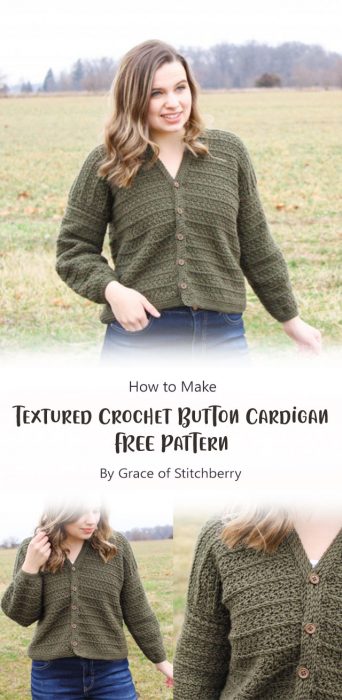 Textured Crochet Button Cardigan FREE Pattern By Grace of Stitchberry