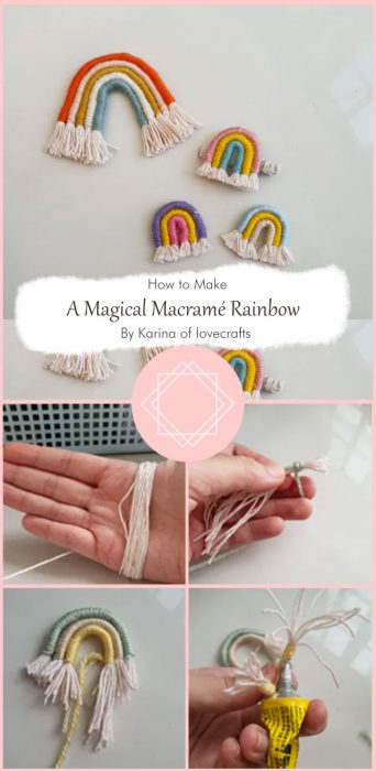 How to make a magical macramé rainbow By Karina of lovecrafts