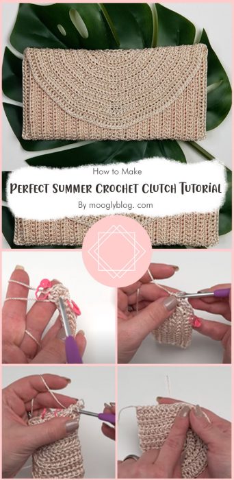 Perfect Summer Crochet Clutch Tutorial By mooglyblog. com