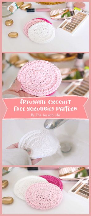 Reusable Crochet Face Scrubbies Pattern By The Jessica Life