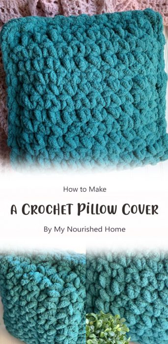 How to Make a Crochet Pillow Cover By My Nourished Home