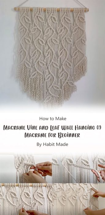 Macrame Vine and Leaf Wall Hanging 09 - Tree Branches with Leaves Macrame for Beginner By Habit Made
