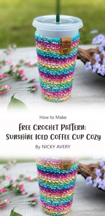 Free Crochet Pattern: Sunshine Iced Coffee Cup Cozy By NICKY AVERY