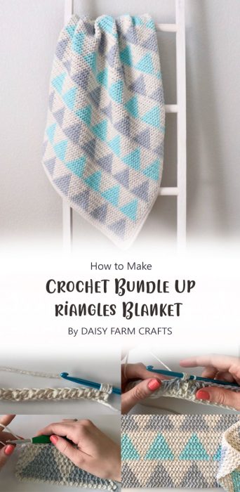 Crochet Bundle Up Triangles Blanket By DAISY FARM CRAFTS