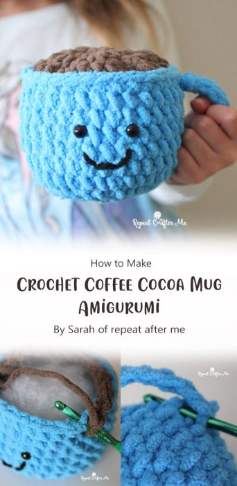 Crochet Coffee Cocoa Mug Amigurumi By Sarah of repeat after me