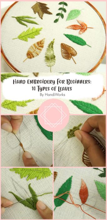 Hand Embroidery For Beginners 10 Types of Leaves By HandiWorks