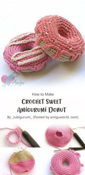 How to Crochet Sweet Amigurumi Donut By _tubigurumi_ (Posted by amiguworld. com)
