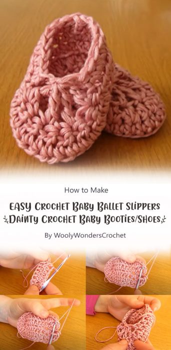 EASY Crochet Baby Ballet Slippers - Dainty Crochet Baby Booties / Shoes By WoolyWondersCrochet