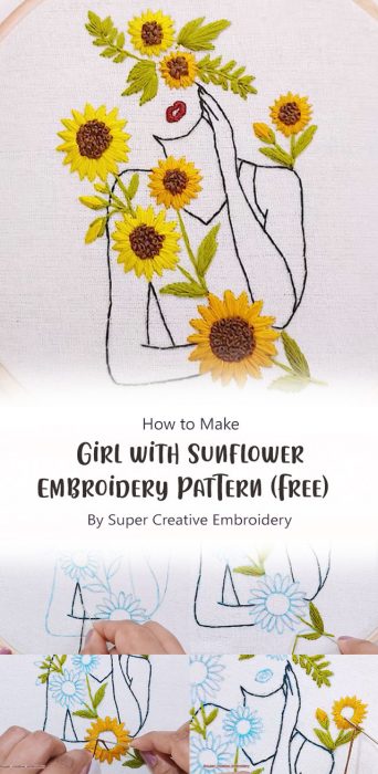 Girl with Sunflower Embroidery Pattern (Free) By Super Creative Embroidery