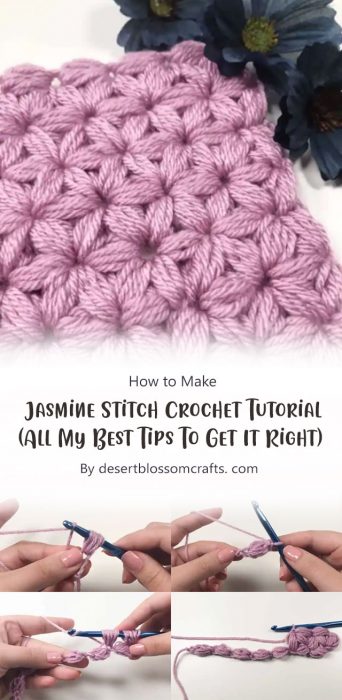 Jasmine Stitch Crochet Tutorial (All My Best Tips To Get It Right!) By desertblossomcrafts. com
