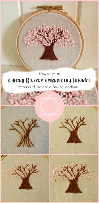 Cherry Blossom Embroidery Tutorial By Anna of Tea and a Sewing Machine