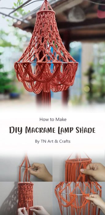 DIY Macrame Lamp Shade By TN Art & Crafts
